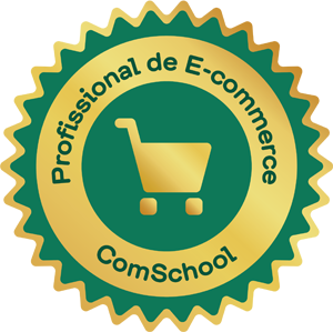 Profissional de E-commerce certificado — ComSchool
