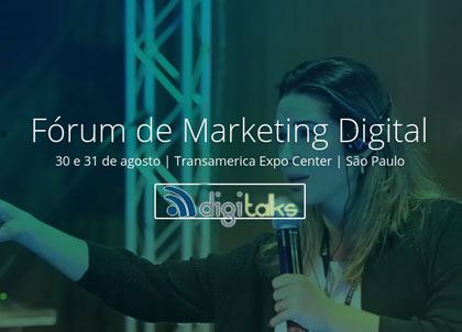 Inovação, tendências e ícones do mercado digital nacional e internacional são alguns atrativos do EXPO Fórum de Marketing Digital