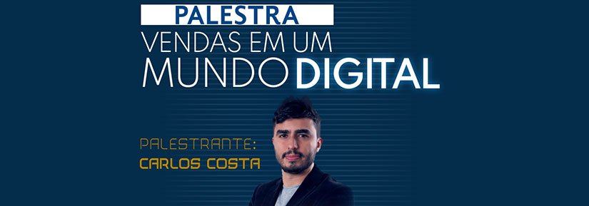 Confira o que rolou na palestra Vendas em um mundo Digital com Carlos Costa pela Fecomércio MT